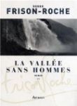 Les Terres de l'infini, Tome 2 : La vallée sans hommes
