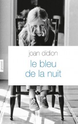Le bleu de la nuit: traduit de l'anglais (Etats-Unis) par Pierre Demarty