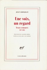 Une voix, un regard: Textes retrouvés (1947-2004)