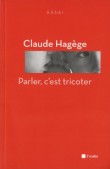 Parler, c'est tricoter