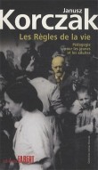 Les Règles de la vie. Pédagogie pour les jeunes et les adultes